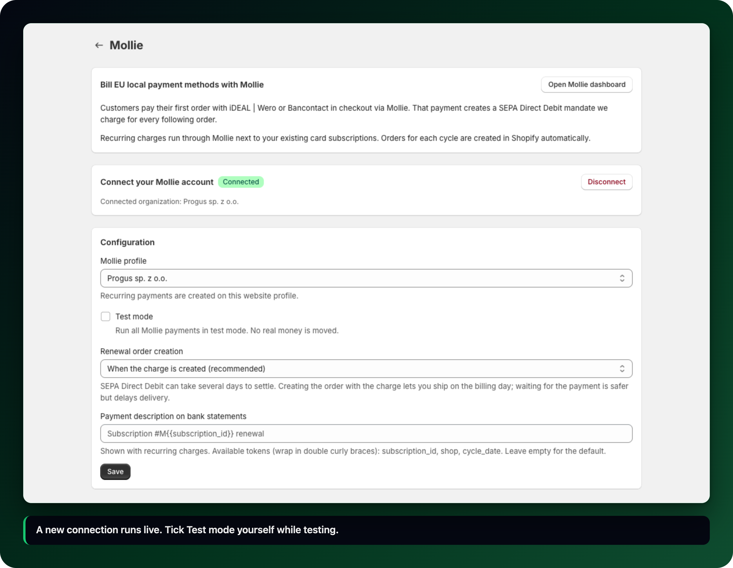 The Mollie screen on a store that is already connected, with the Renewal order creation setting and the payment description field The Mollie screen on a store that is already connected, with the Renewal order creation setting and the payment description field